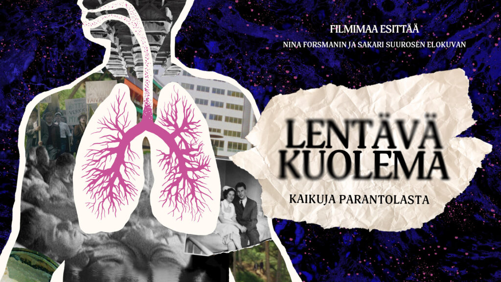 Piirroskuva ihmisen keskivartalosta, punaisella värillä piirretty keuhkot. Lisäksi teksti Lentävä kuolema.