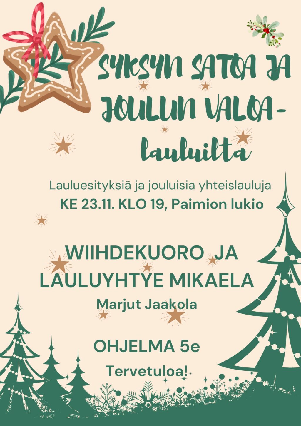 Jouluisin piirroskuvin varustettu mainos Syksyn satoa ja joulun valoa -tapahtumasta Paimion lukiolla 23.11.