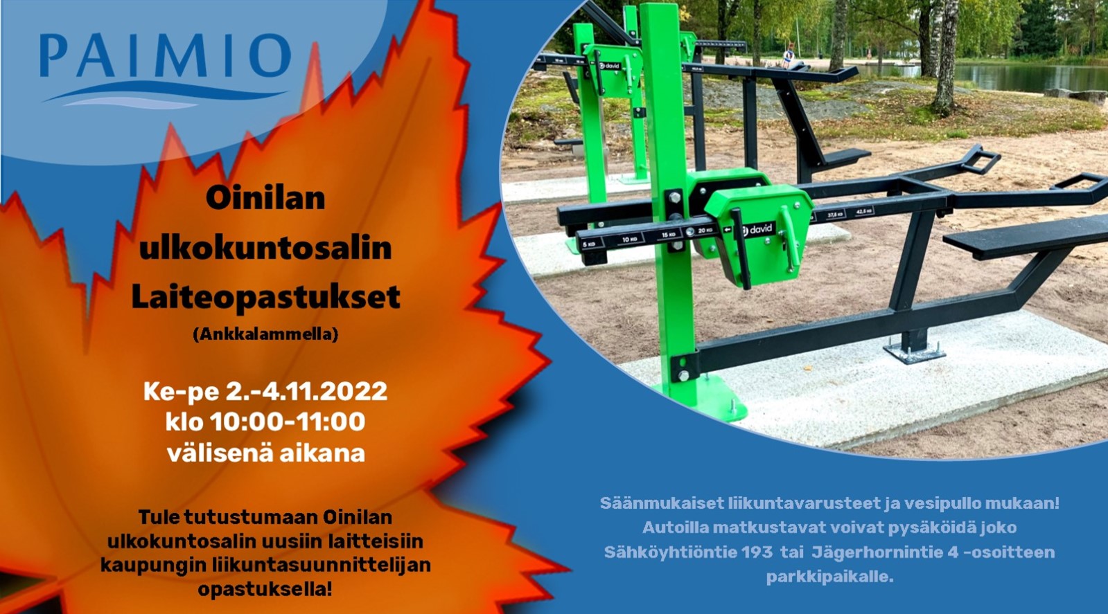 Oinilan ulkokuntosalin laiteopastukset 2.-4.11.2022