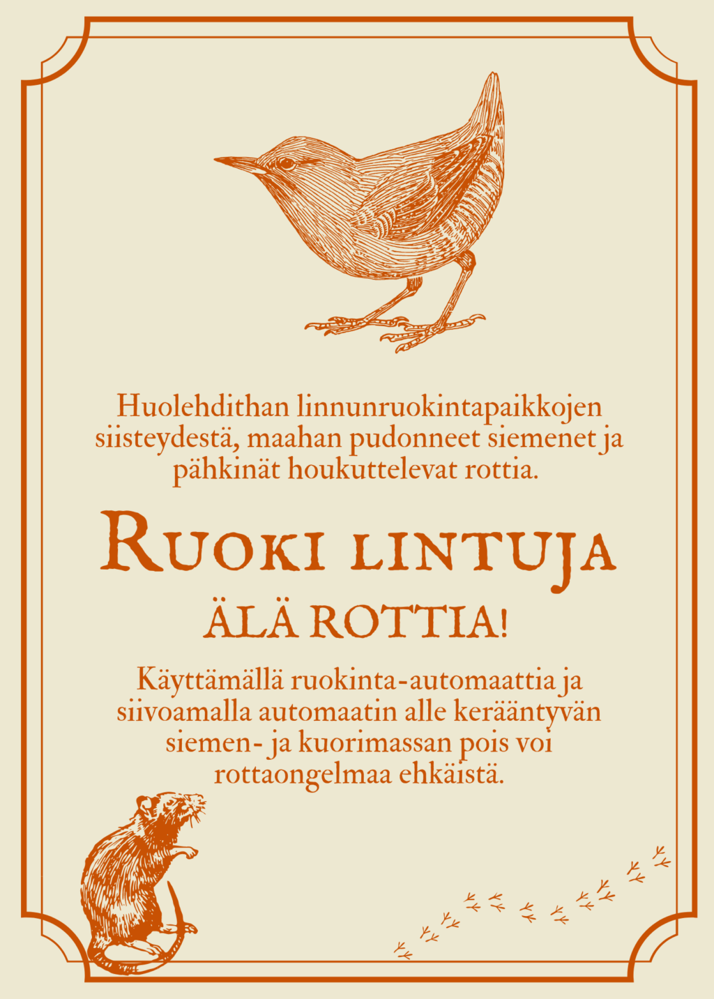 Tiedotekuva, jossa kehotetaan huolehtimaan linnunruokintapaikkojen siisteydestä, jottei rottia tulisi pihapiiriin.