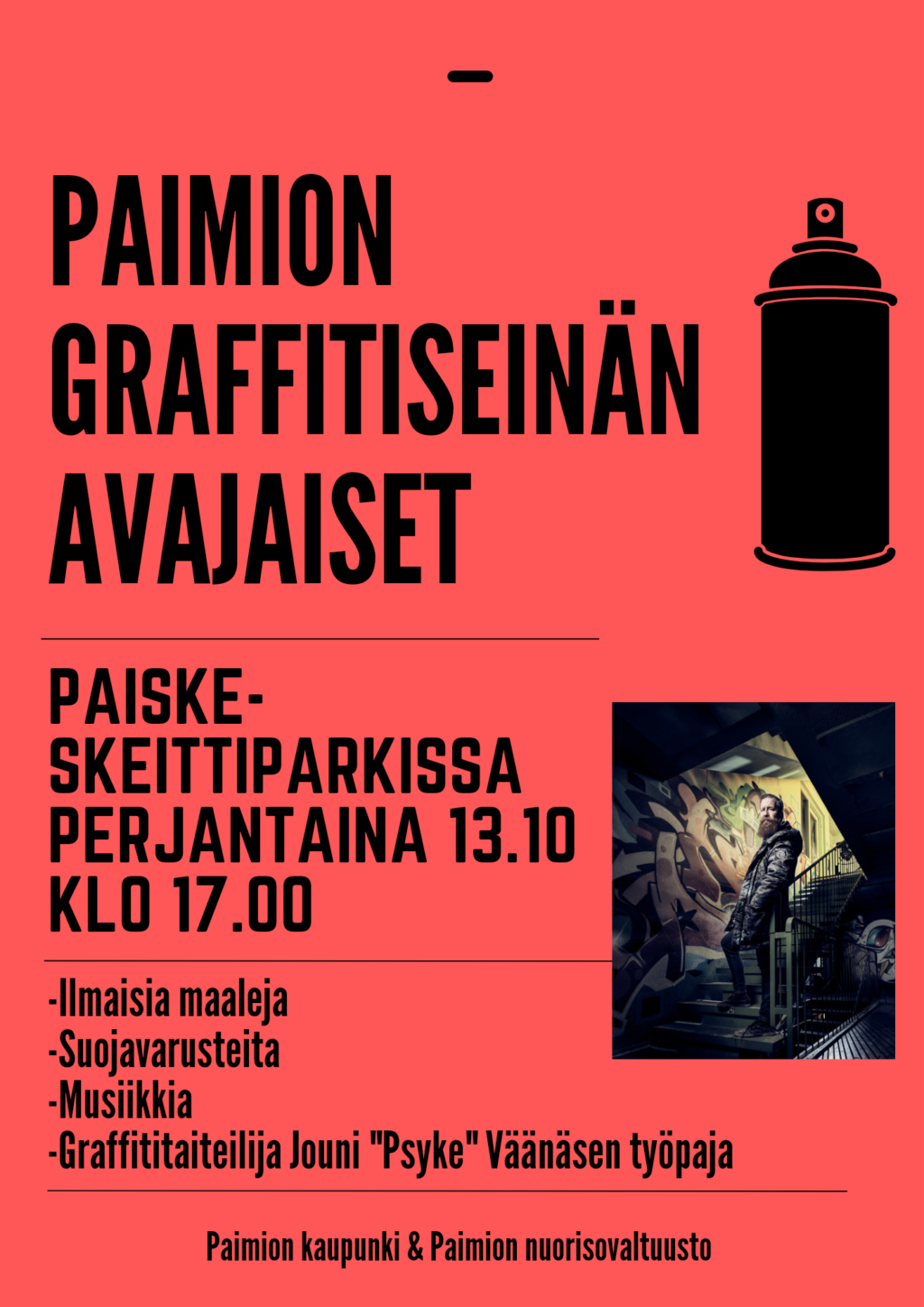 Punaisella pohjalla mustalla kirjoitettuna graffitiseinän avajaistapahtuman ohjelma, musta spray-maalipullo sekä valokuva katutaiteesta.