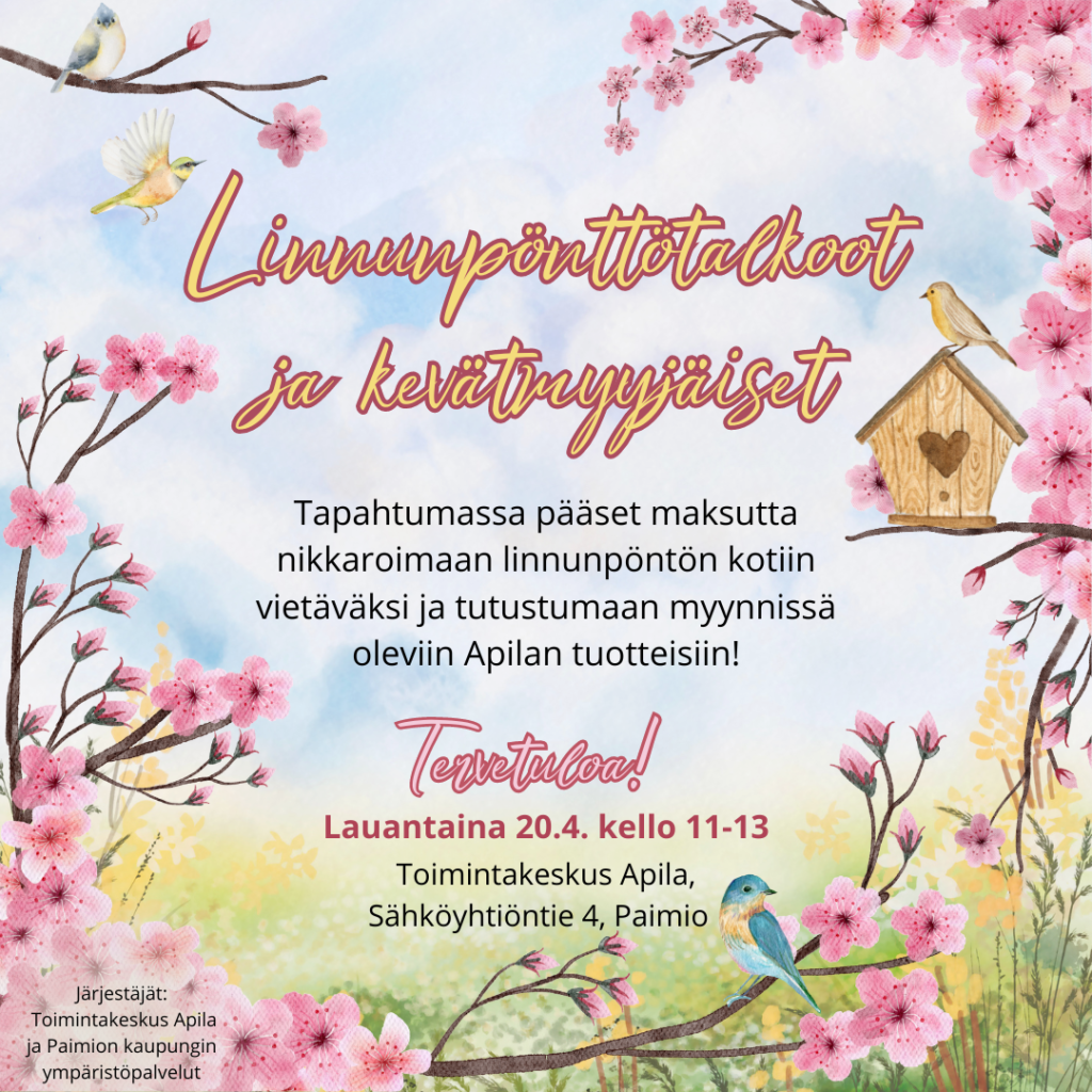 Keväisessä kuvassa kirsikankukkien seassa lintuja ja teksti: linnunpönttötalkoot ja kevätmyyjäiset.