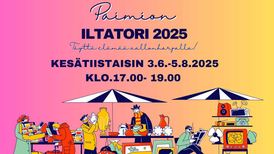 Piirroskuvassa näkymä torimynnistä kojuinen ja asiakkaineen. Lisäksi teksti Paimion iltatori 2025 kesätiistaisin 3.6. - 5.8.2025 klo 17 - 19.