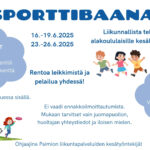 Sporttibaana alakouluikäisten liikuntatekemisen mainos.