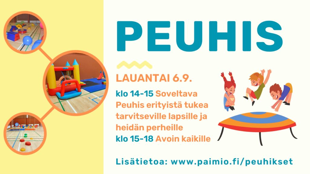 Peuhis mainos, jossa oikealla tekstiä ja vasemmalla 3 kuvaa, jossa näkyy liikuntasalissa olevia pomppulinnaa ja muita lasten liikunta ja peuhu välineitä.