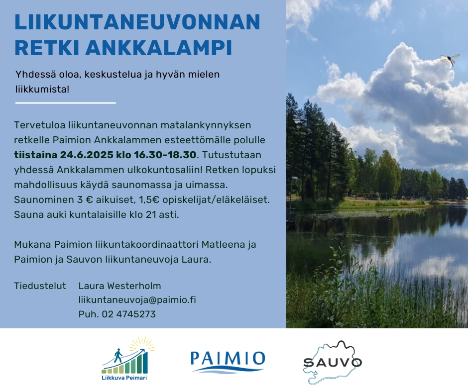 Retki mainos, jossa teksti ja oikealla kuva Ankkalammelta ja alla Paimion, Sauvon ja Liikkuva Peimari logot.
