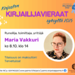 Maria Vakkurin kirjailijavierailun mainos.