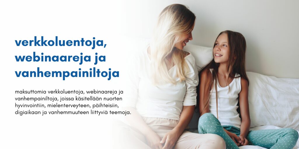 Kuvassa oikealla äiti ja teini-ikäinen tytär katselevat toisiansa. Vasemmalla puolella mainos tekstiä.