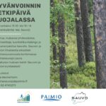 Hyvänvoinnin retkipäivän mainos, jossa oikealla puolella kuvaa metsästä ja vasemmalla puolella mainos tekstit.