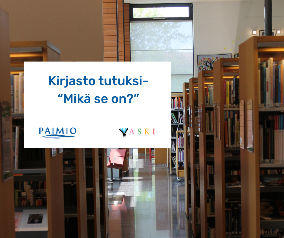 Kirjasto tutuksi - "Mikä se on" -tapahtuman mainos, jossa taustalla kirjahyllyjä.