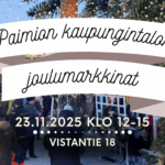 Talvinen kuva markkinatapahtumasta, jonka päällä teksti Paimion kaupungintalon joulumarkkinat 23.11.2025 klo 12-15.