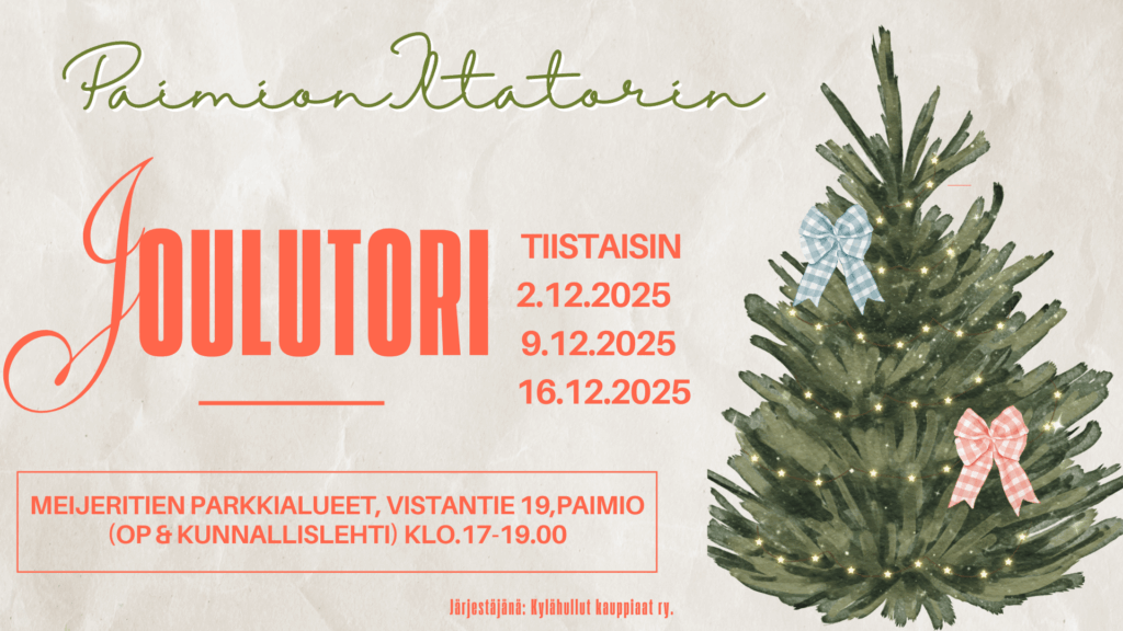 Piirroskuva joulukuusesta, johon ripustettu muutama rusetti. Lisäksi teksti Paimion Iltatorin Joulutori tiistaisin 2.12.2025, 9.12.2025 ja 16.12.2025.