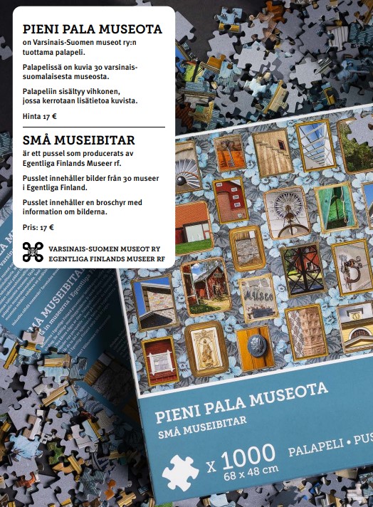 Palapelin suojalaatikko sekä sen ulkopuolella runsaasti paloja. Tekstina Pieni pala museota. Palapelissä on kuvia 30 varsinaissuomalaisesta museosta.