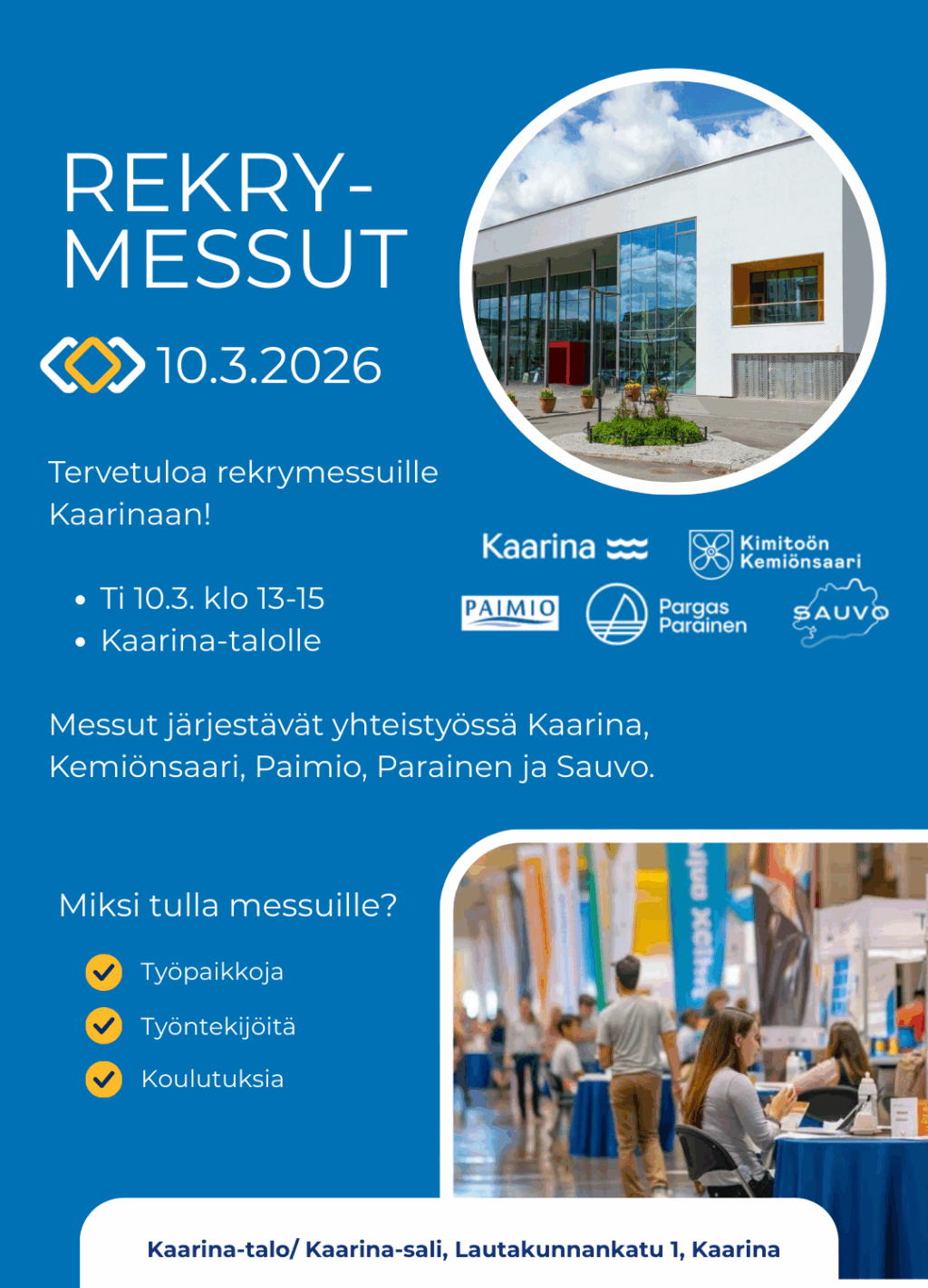 Rekry-messujen mainos, jossa perustiedot tapahtumasta sekä pikkuvissa Kaarina-talo ja näkymä messualueesta.