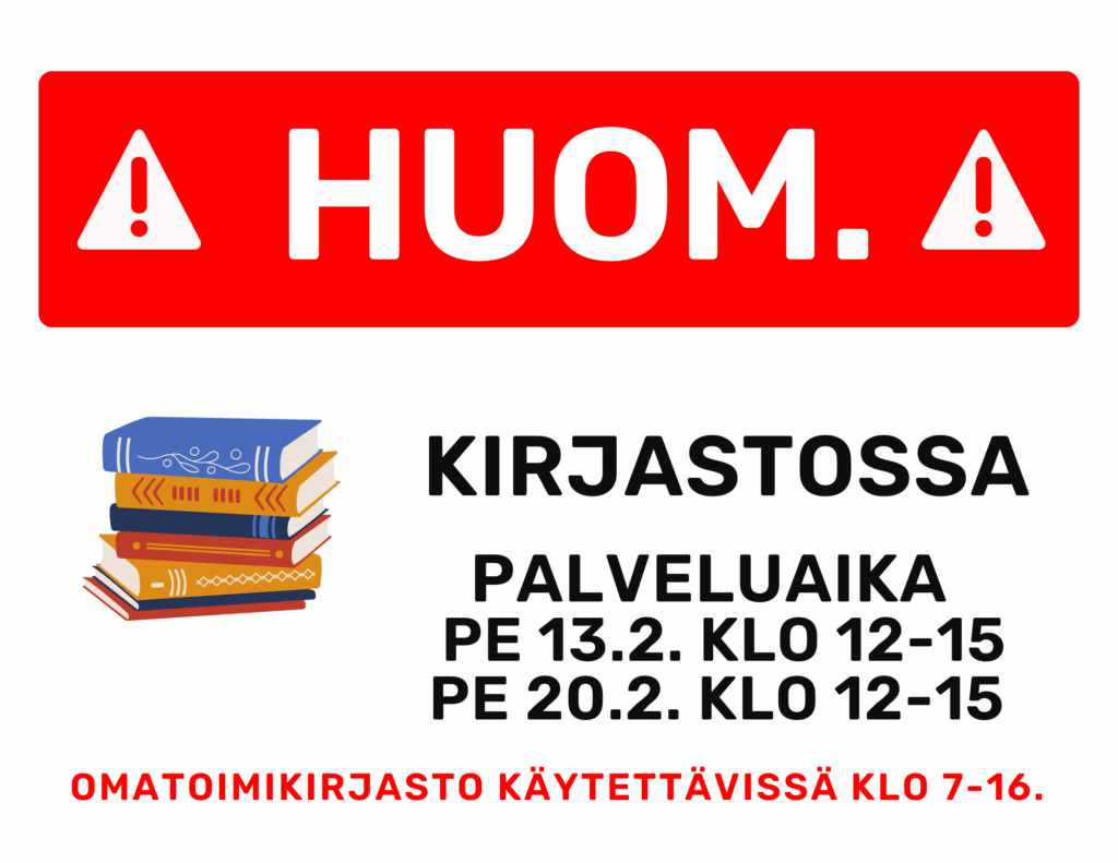 Poikkeusaukiolot perjantaina 13.2. ja perjantaina 20.2.