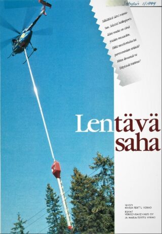 Vasemmalla helikopteri ja roikkuva saha sekä puun latvoja ja sähkölinjoja. Oikealla tekstiä.