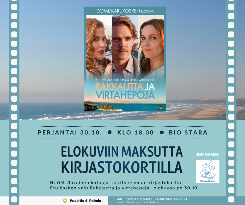 Elokuviin maksutta kirjastokortilla. Rakkautta ja virtahepoja.